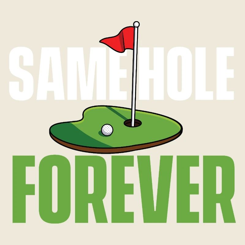 Same Hole Forever Funny Bachelor Party Golf
