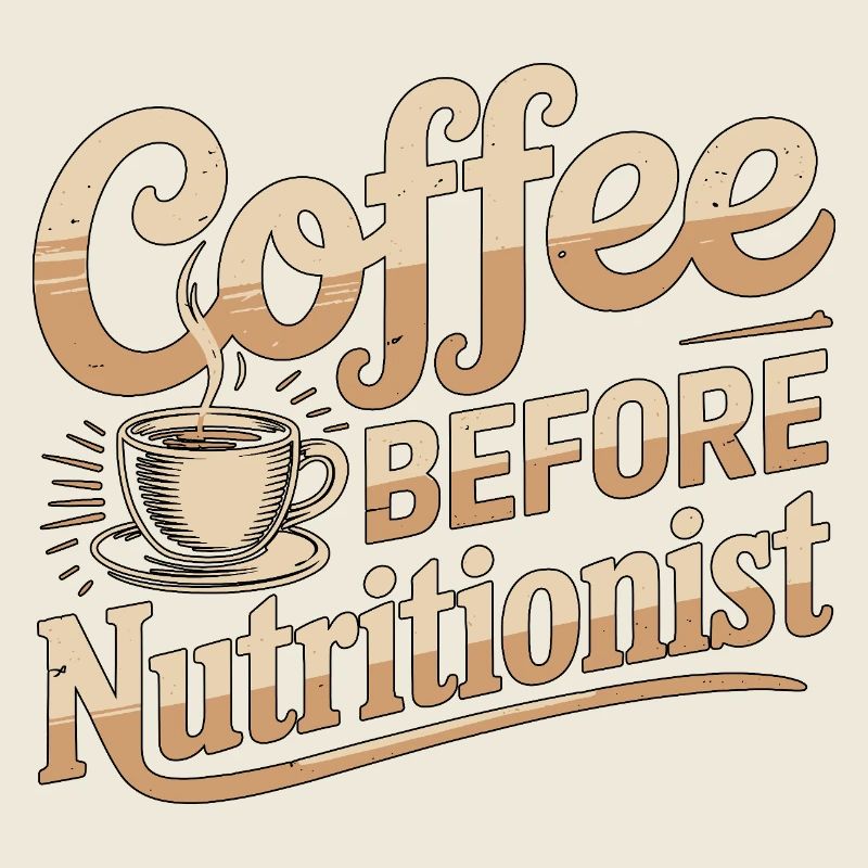 Nutrition Coffee Before Dietitian Coffee Lover