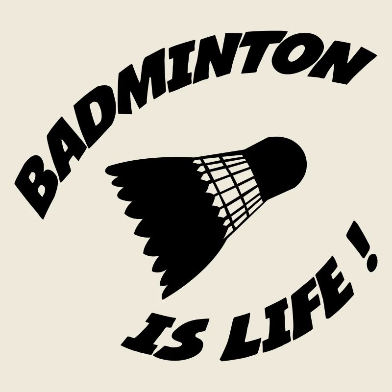 Le badminton c'est la vie !