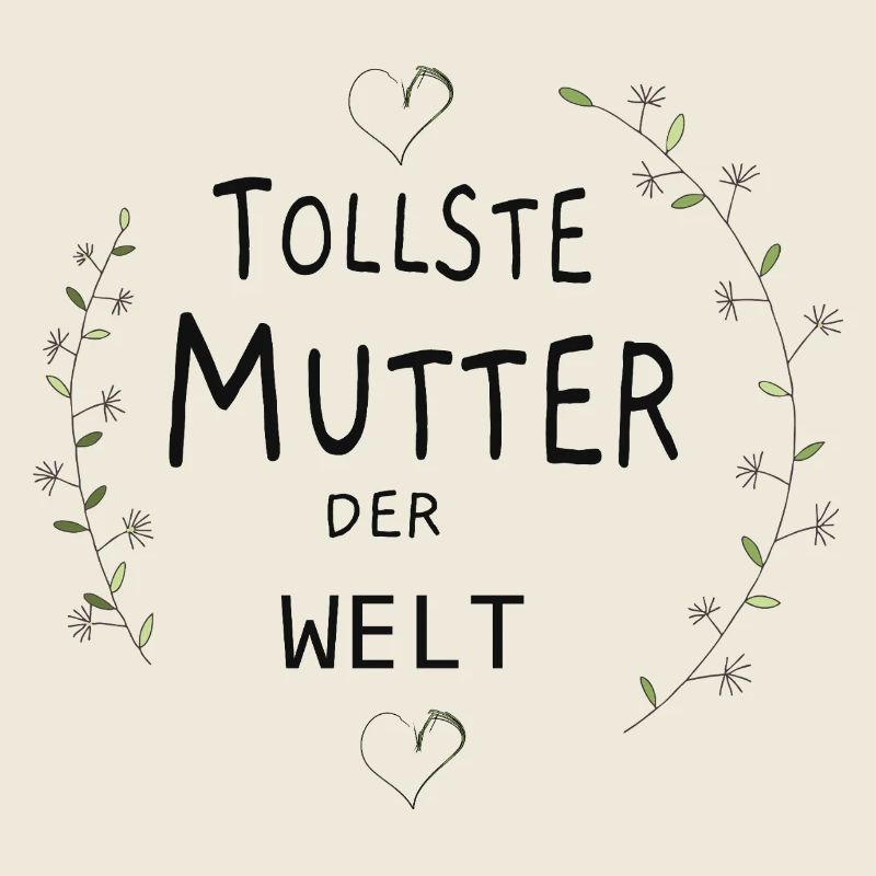 Tollste Mutter der Welt