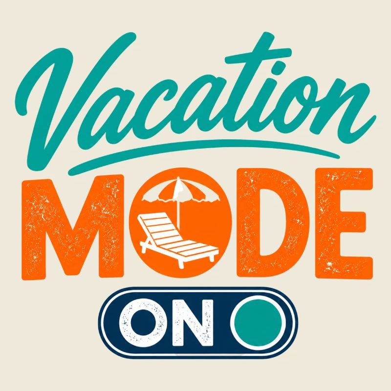 Vacation Mode ON Urlaubsmodus an – Sommer-Feeling