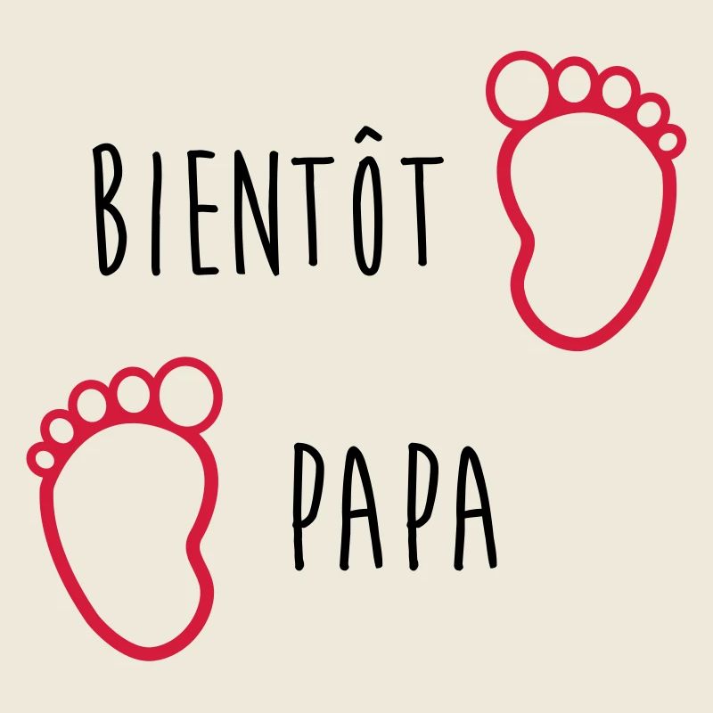 Bientôt Papa / Bébé / Naissance / Enceinte / Baby