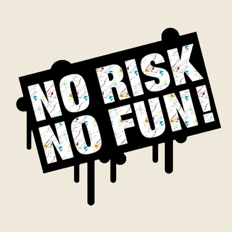 No Risk No Time Celebration Design