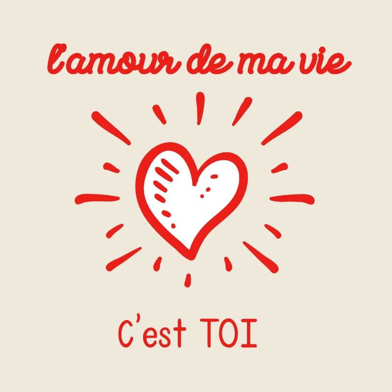 L'Amour de ma vie C’est TOI