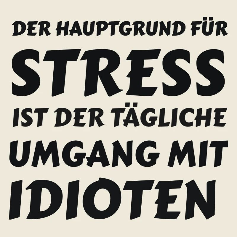 Alltagsstress durch Idioten
