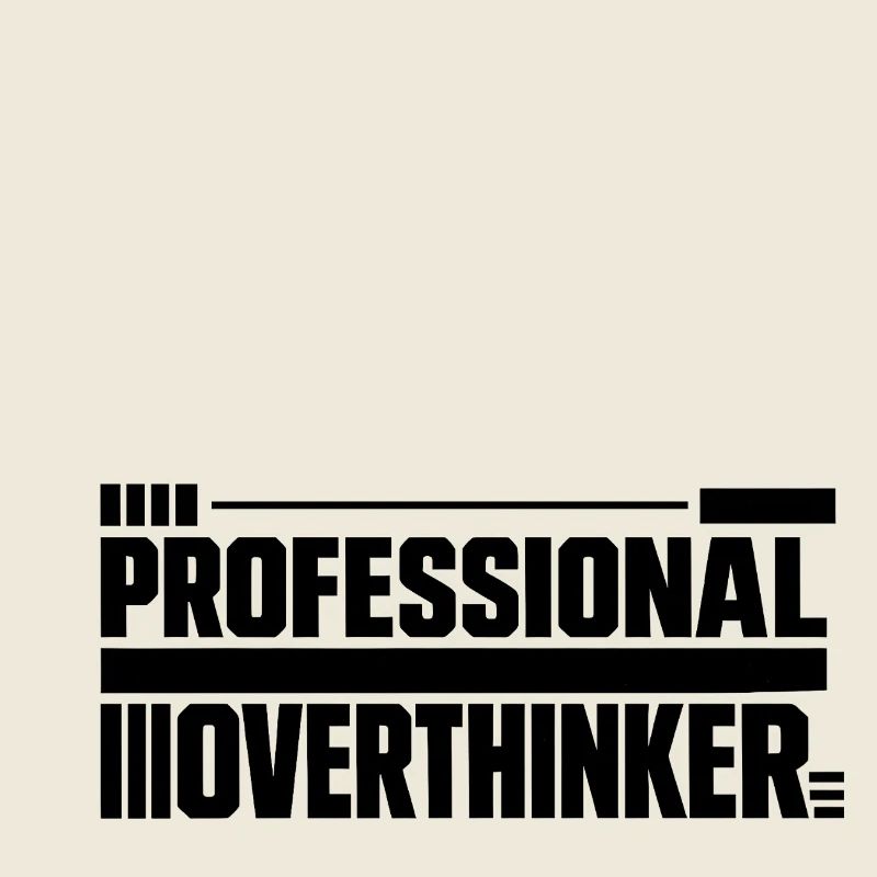 Introvertiert professional Overthinker