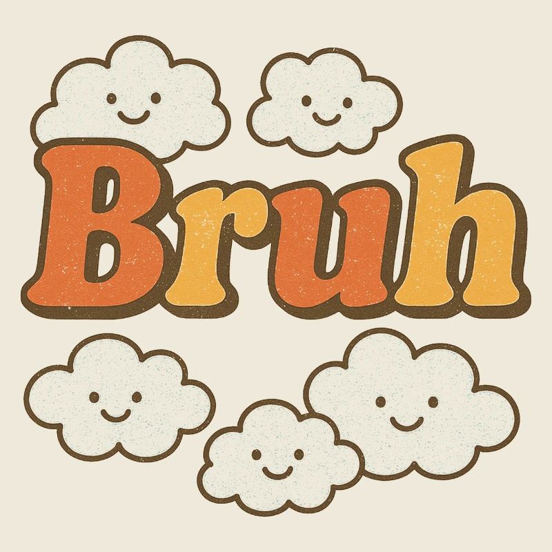 Bruh Clouds Glitter-Typografie