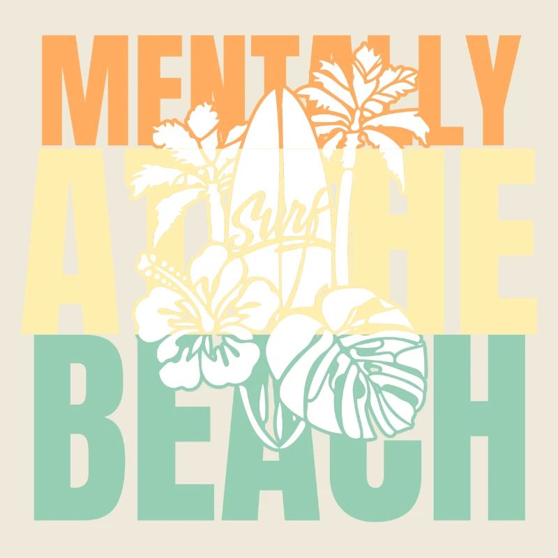 Mentally At the Beach Surfer surfing surf