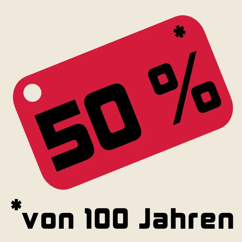 50% ... 100 years