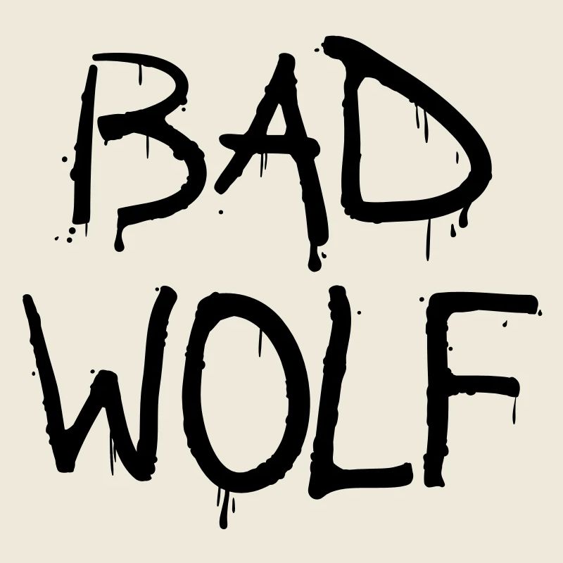 bad wolf