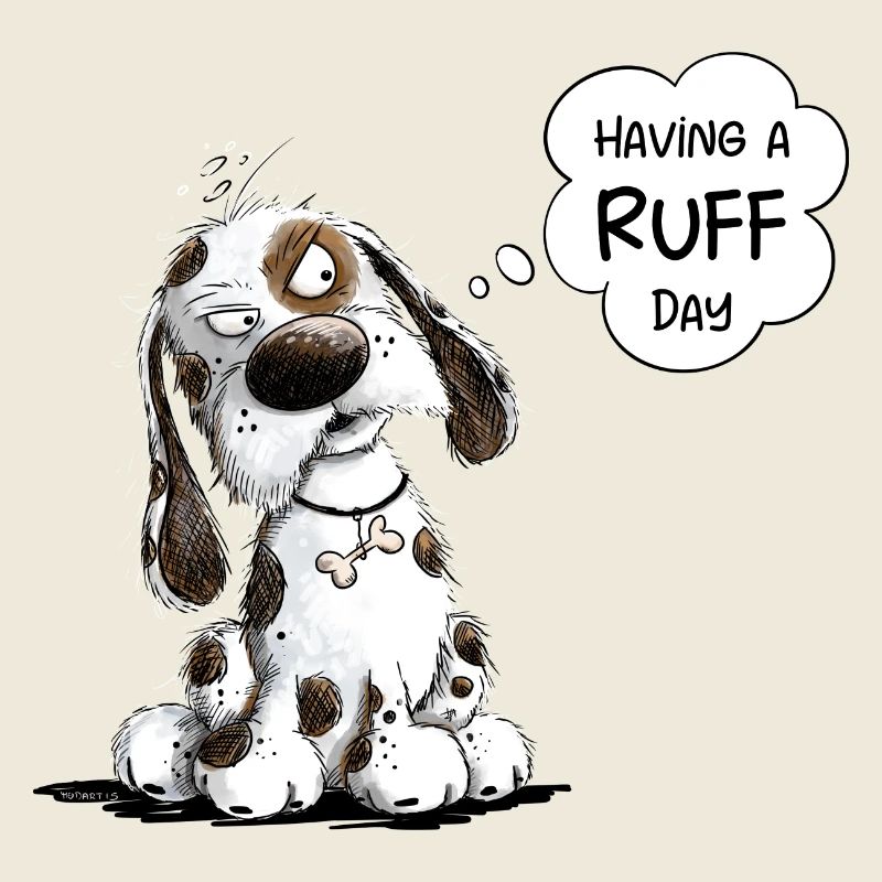Nö Hund Spruch Having A Ruff Day