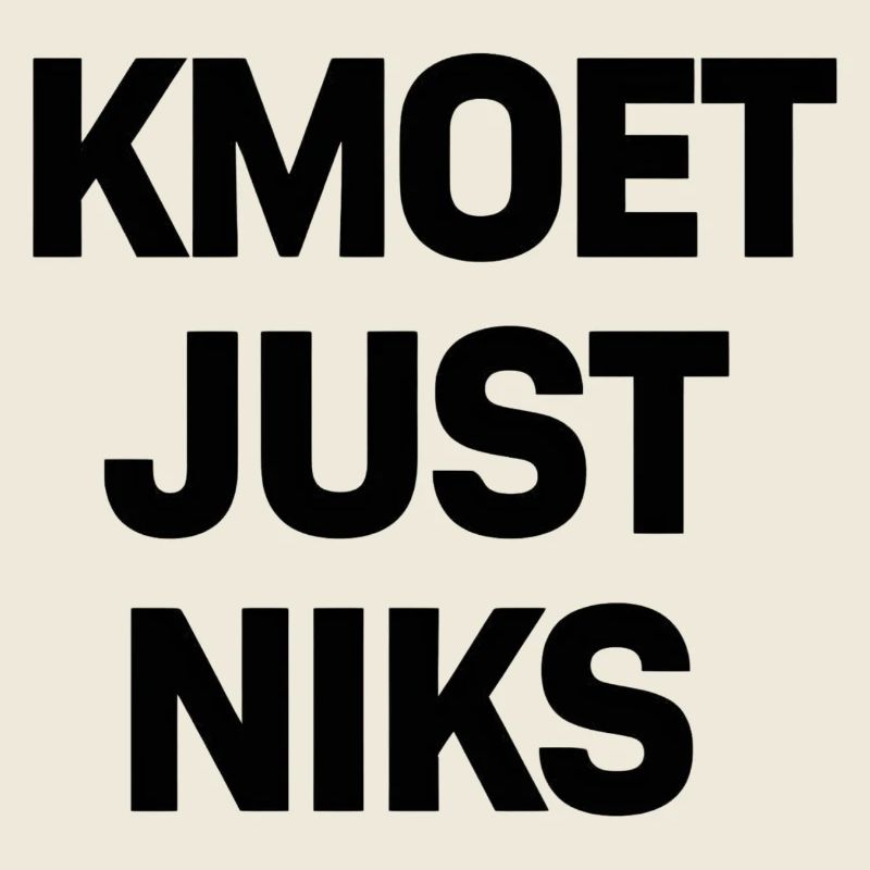Kmoet just nothing, Dialecte anversois Chemises