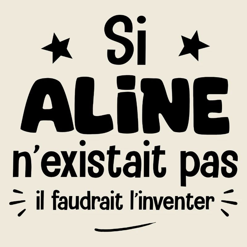 Wenn es Aline nicht gäbe, müssten wir sie erfinden