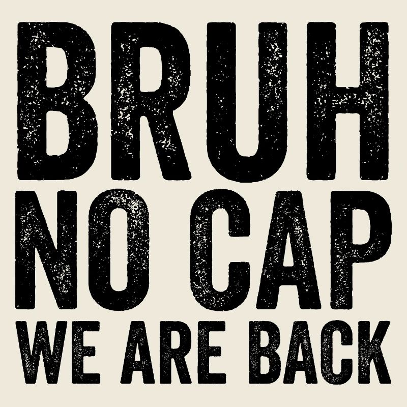 Dude, no cap, we're back, first Schult