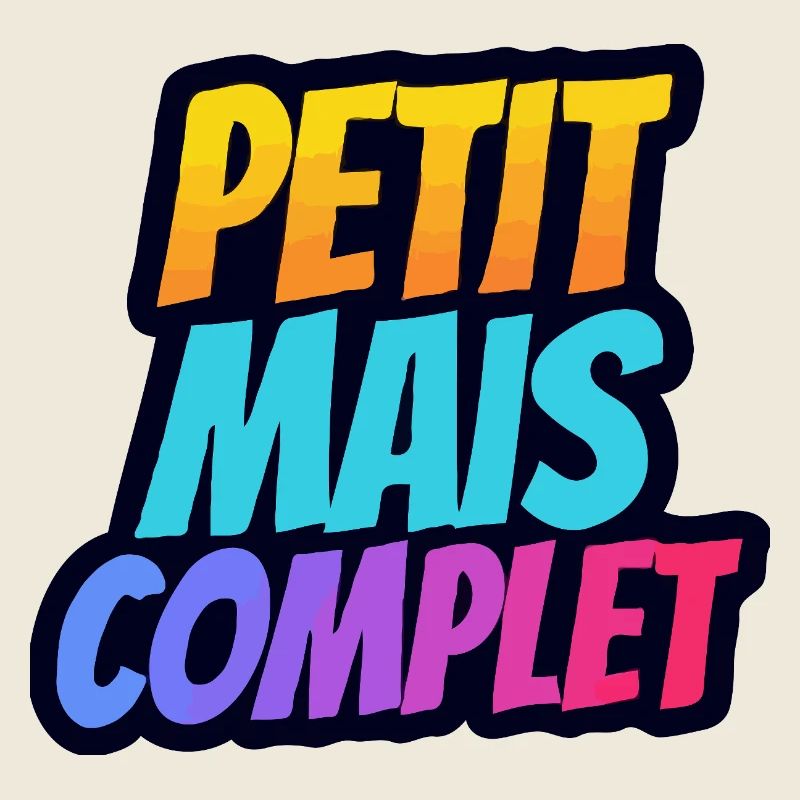 Petit mais complet