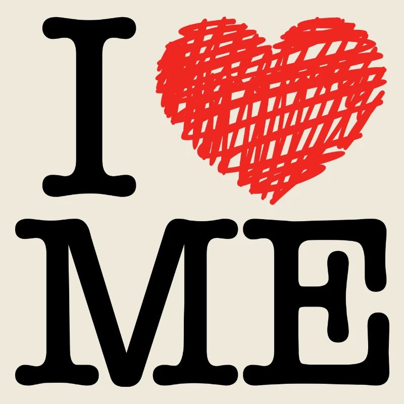I love me