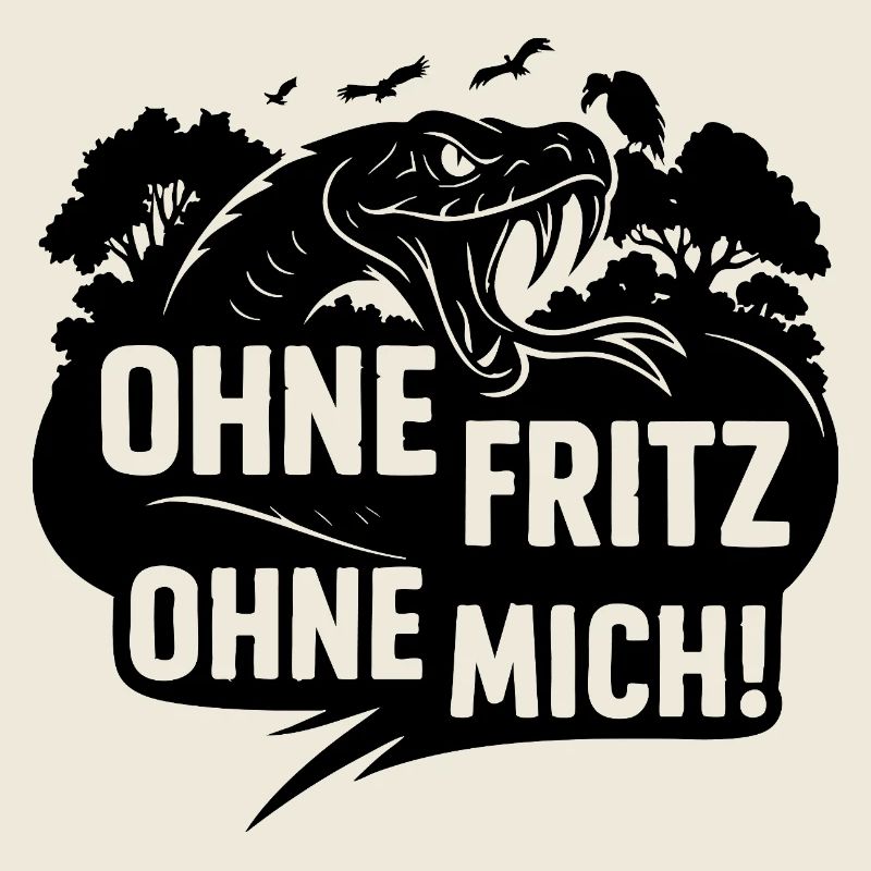 Ohne Fritz Ohne mich