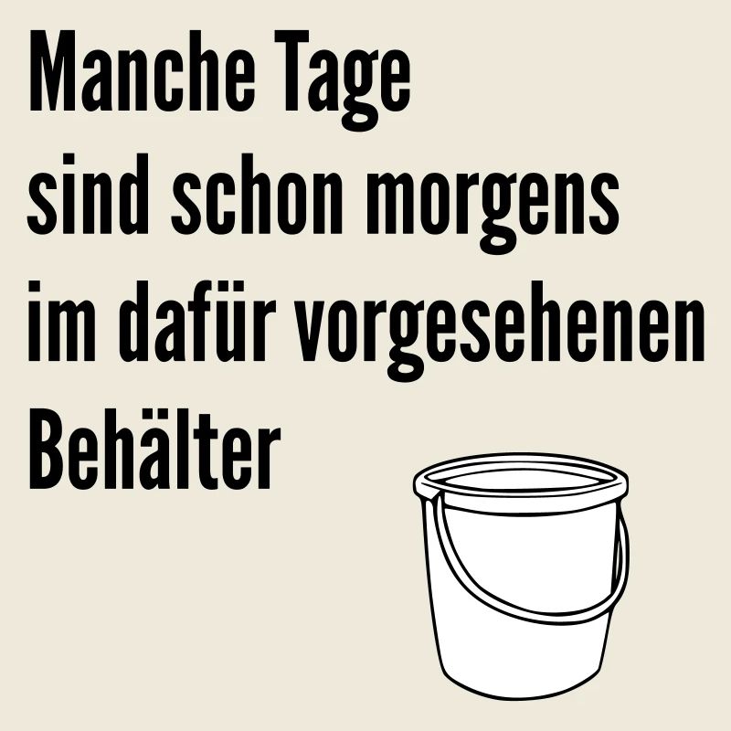 Tag im Eimer 