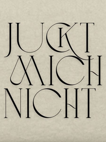 Juckt mich nicht - Statement Design