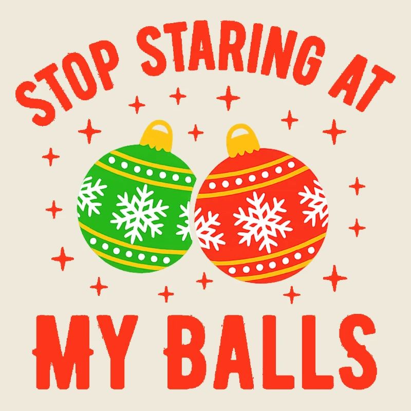 Stop Staring at my Balls
