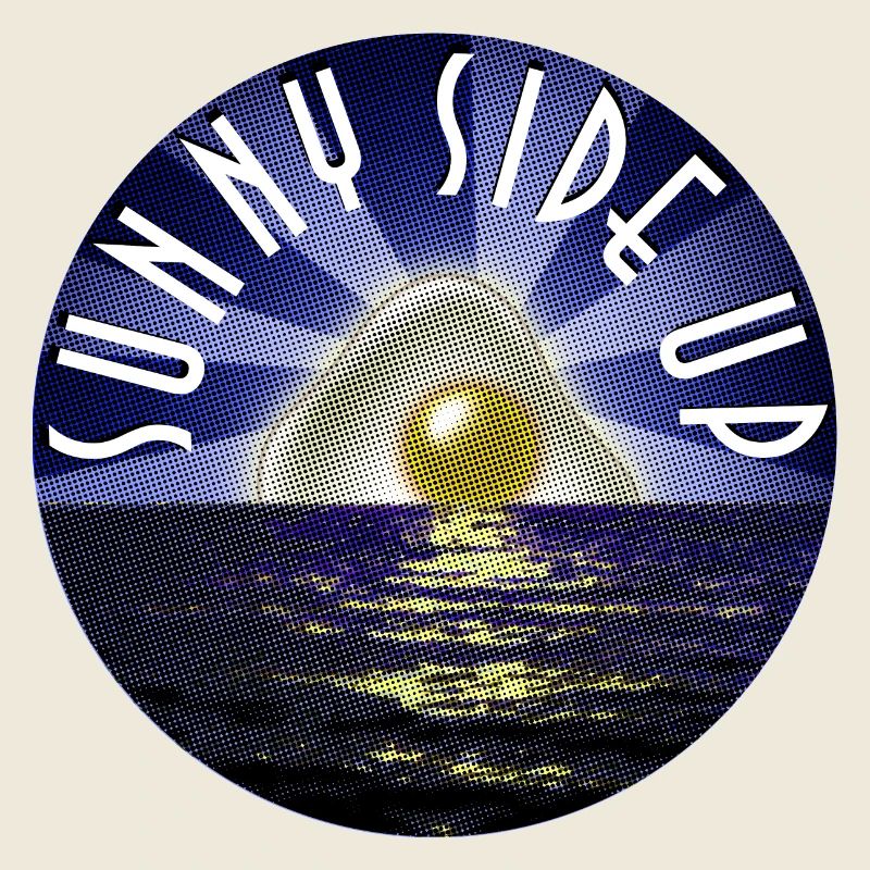 Sunny Side Up