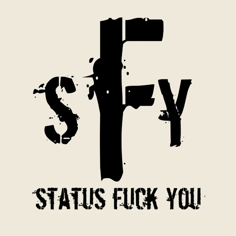 Status fuck you