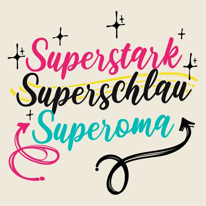 Oma Großmutter Superoma Alte Frau Spruch