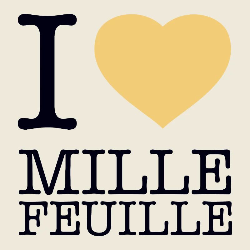 I LOVE MILLE-FEUILLE