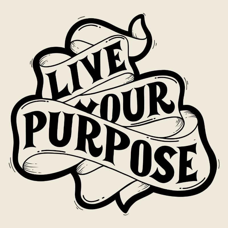 live your purpose
