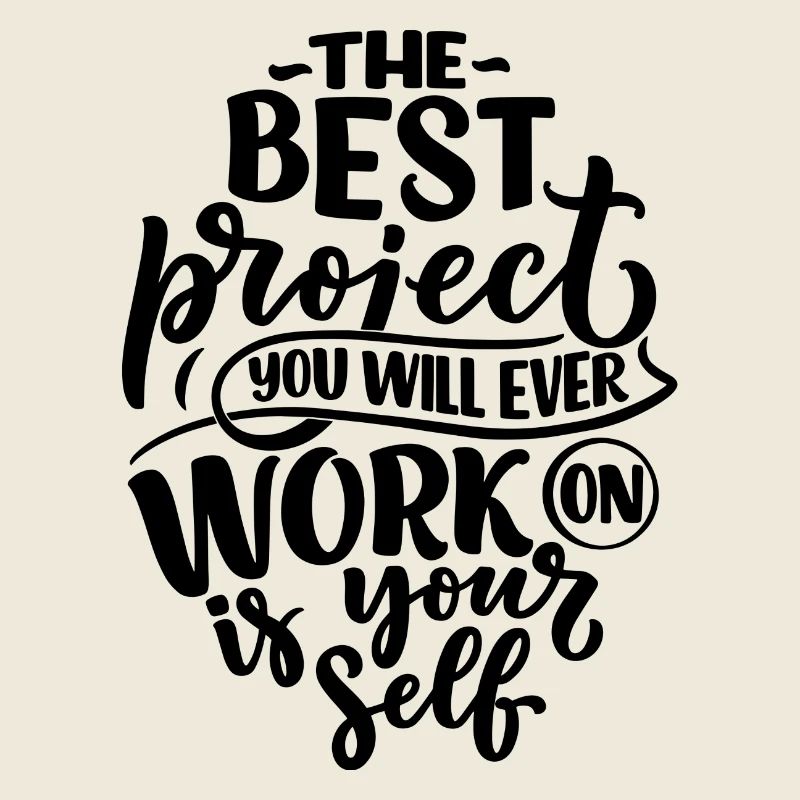THE BEST PROJEKCT YOU WILL EVER WORK ON IS YOUR...