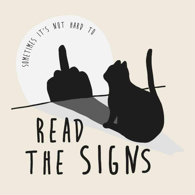 Read the signs. Katze, Mittelfinger, Schatten