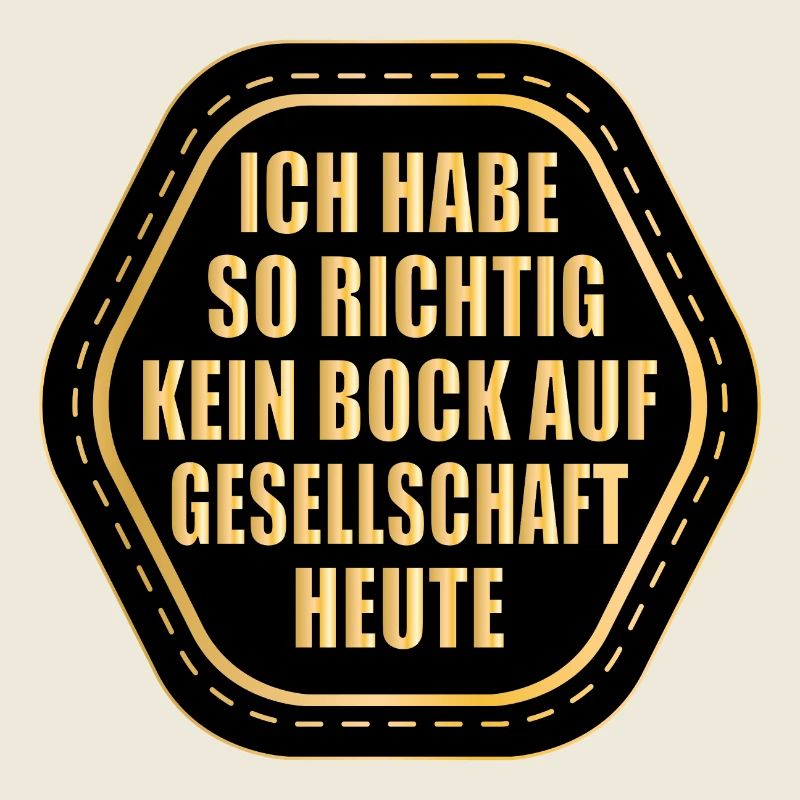 KEIN BOCK AUF GESELLSCHAFT HEUTE
