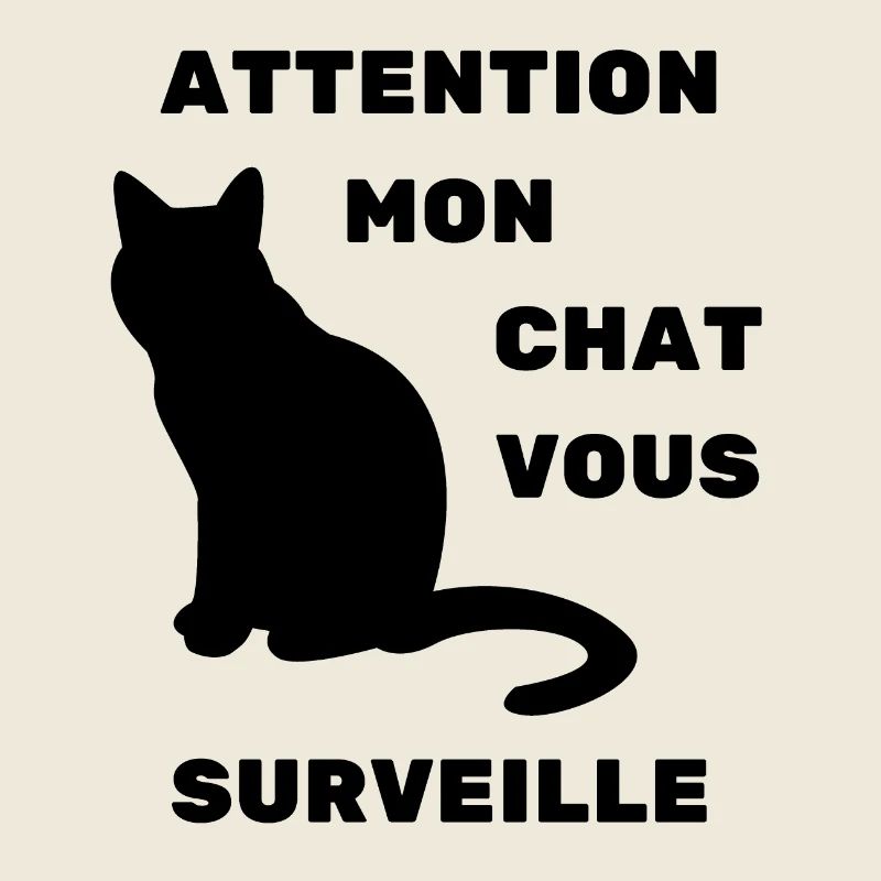 attention mon chat vous surveille humour