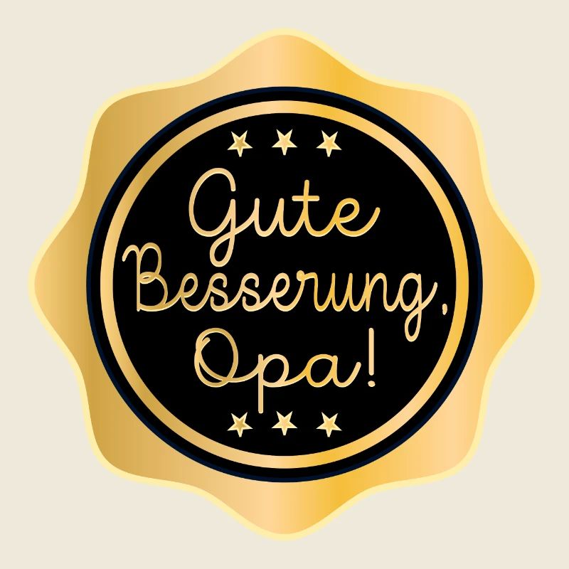 Gute Besserung Opa - Heilung