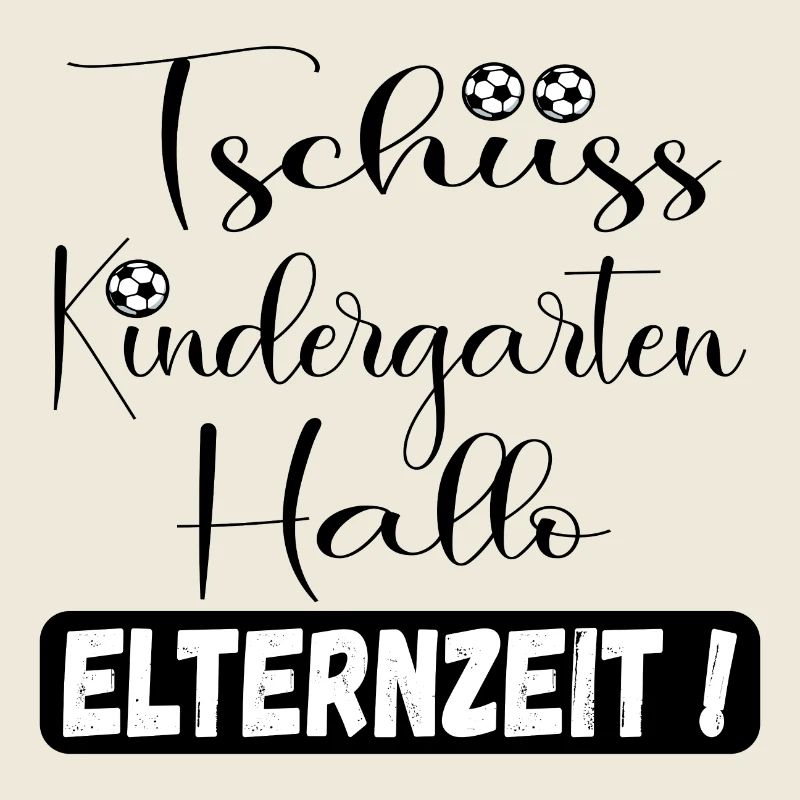 Tschüss Kindergarten - Erzieherin Elternzeit