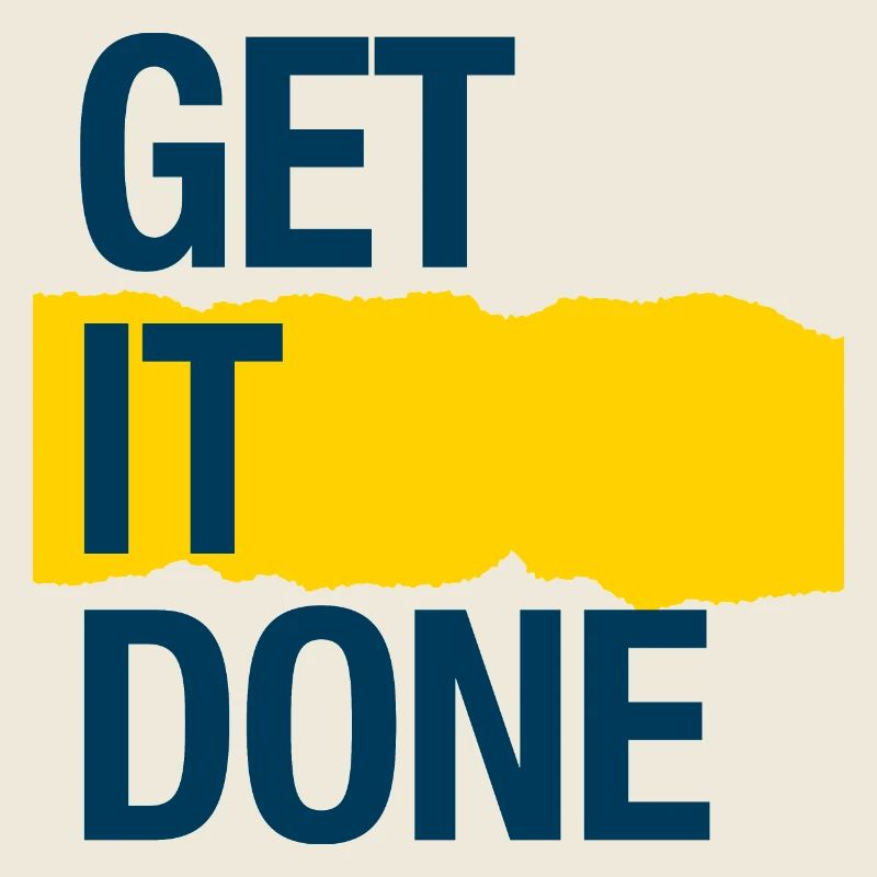 Get it done