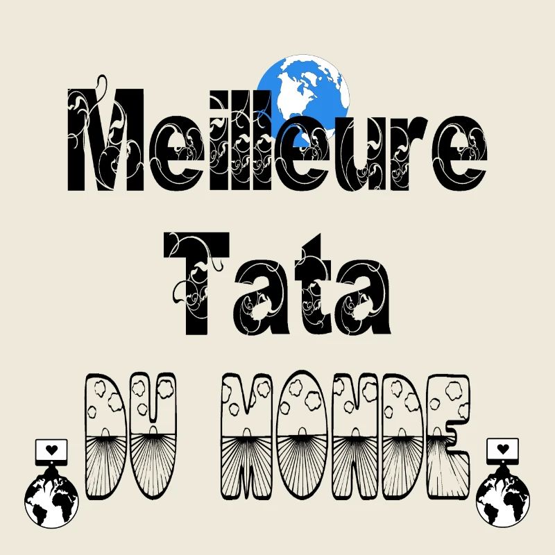Meilleure Tata du Monde