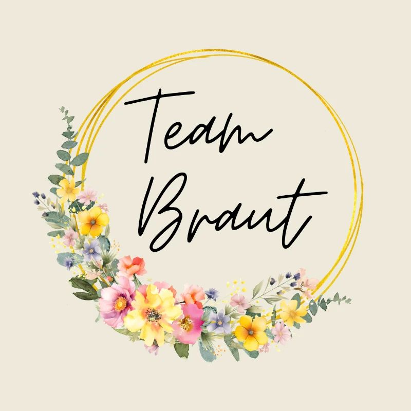 Team Braut! Personalisierbar