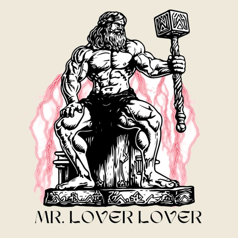 Mythischer Liebhaber Thor - Mr. Lover Lover