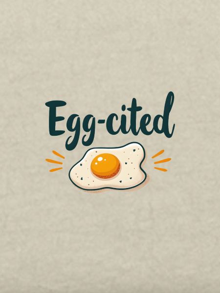 Egg-cited