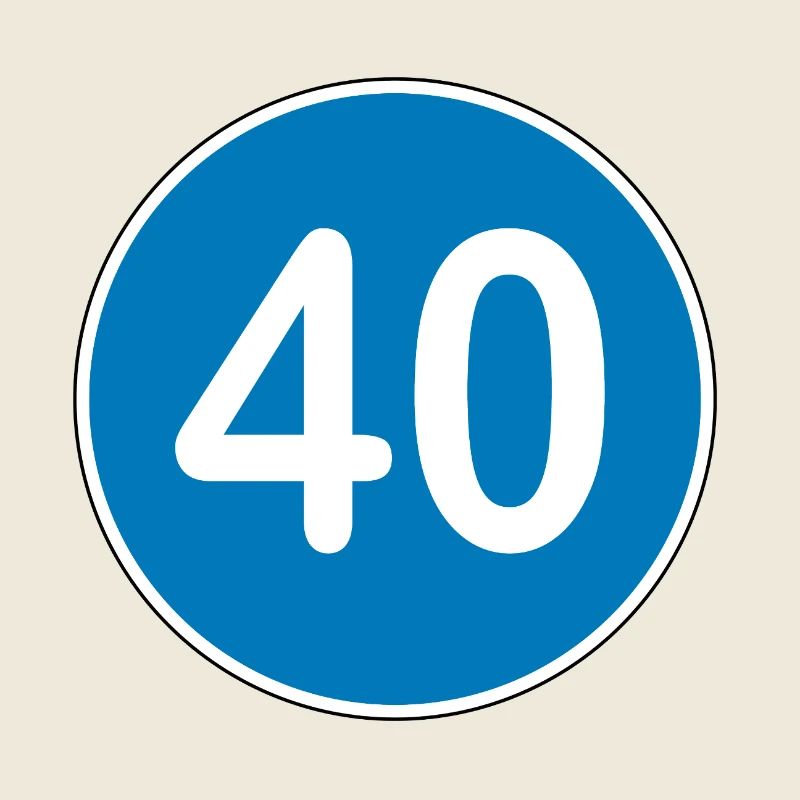 40th birthday, 40 years, traffic sign blue