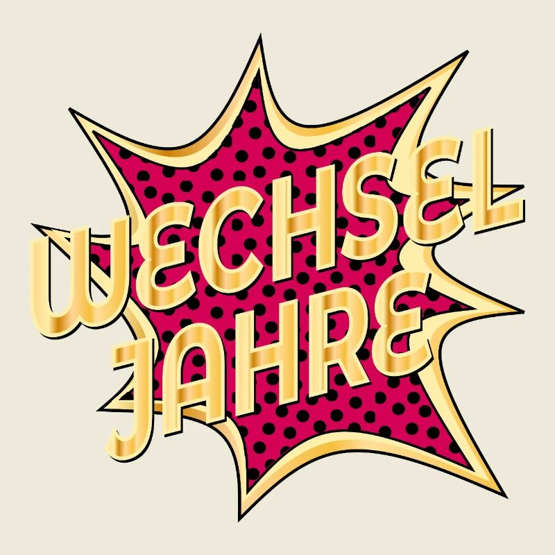 WECHSELJAHRE MENOPAUSE KLIMAKTERIUM