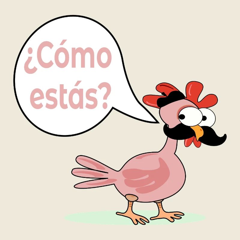 How are you - Chicken Chicken Mustache Hen