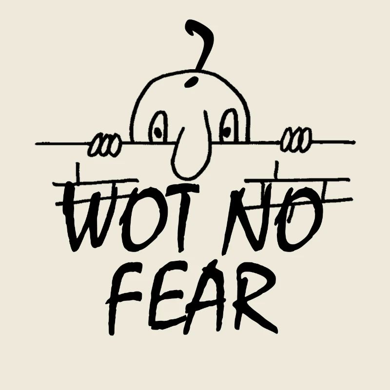 WOT NO FEAR (SCHWARZ)