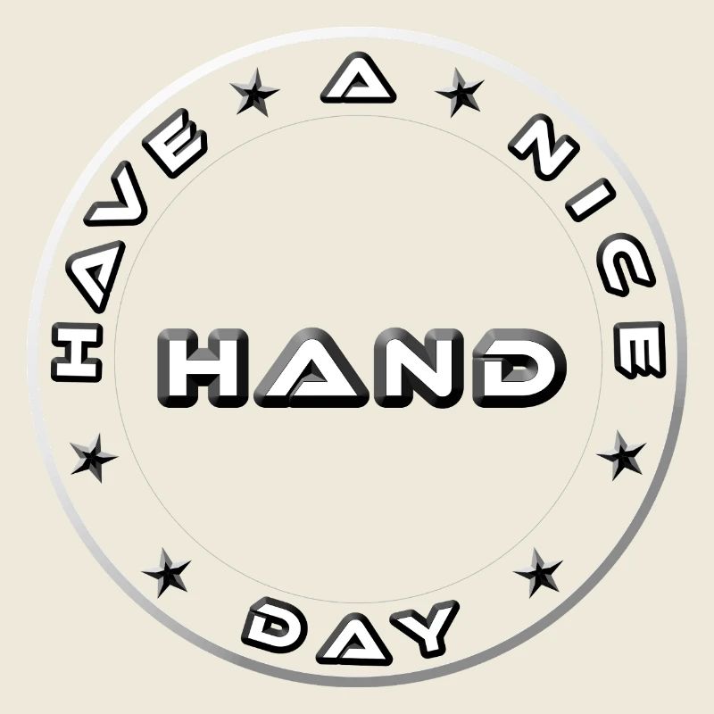 Have a Nice Day Metallisches Hand Emblem