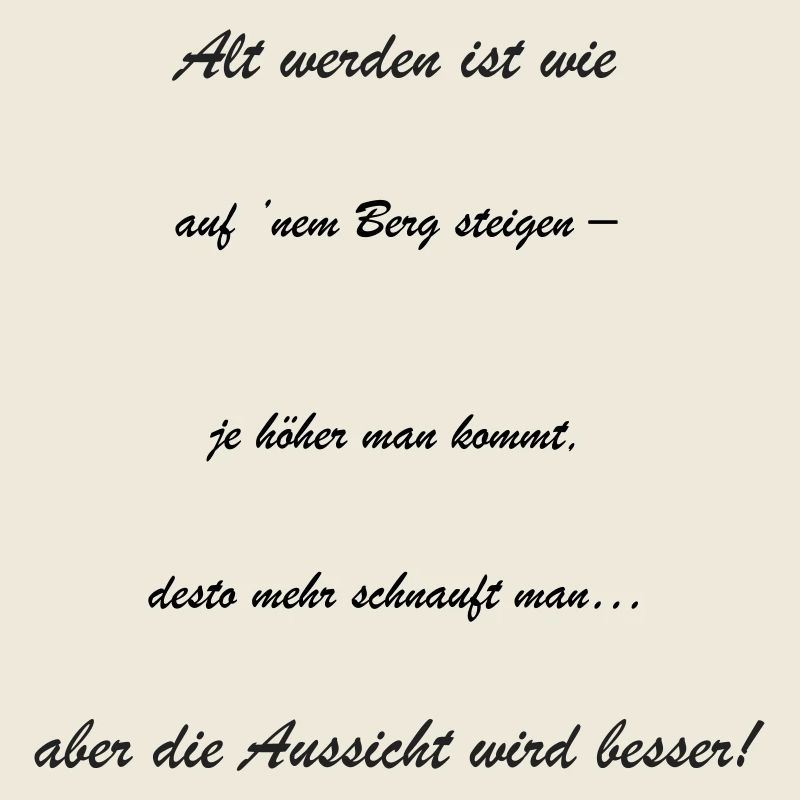 Altwerden: Die Aussicht Wird Besser