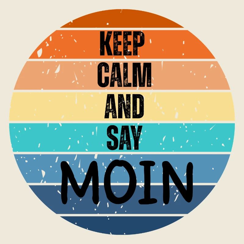 „Keep Calm and Say MOIN“ – Retro Sunset 
