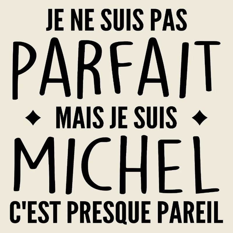 Michel Ein Vorname, eine Haltung Humor Michel