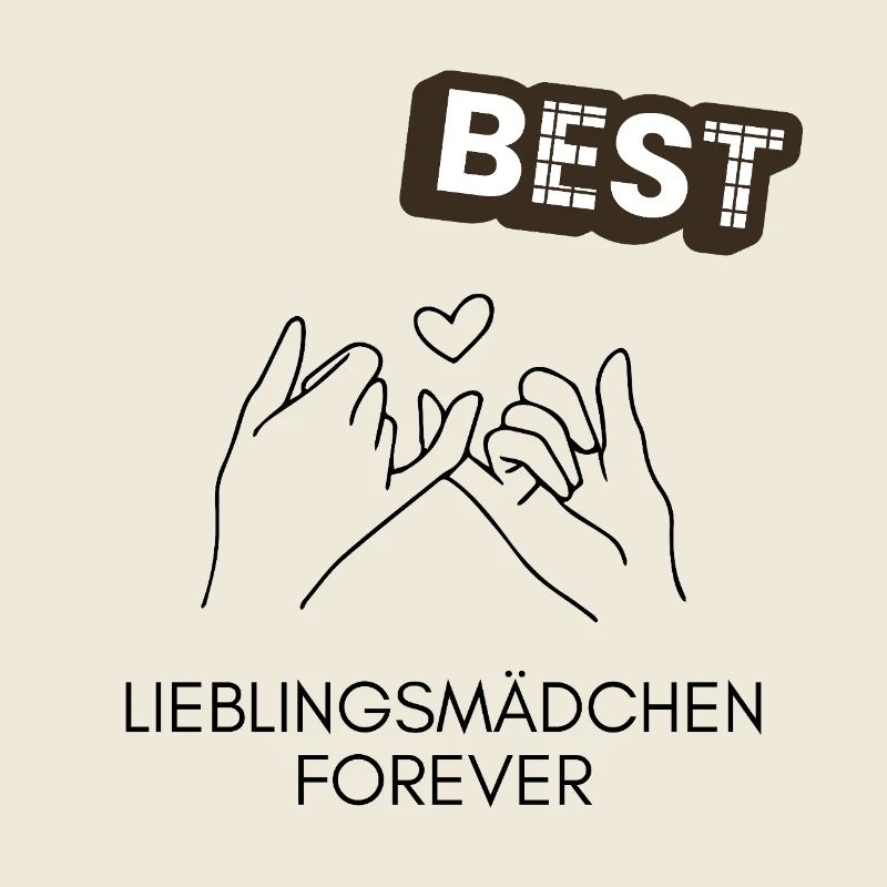 Best Lieblingsmädchen Forever – Liebevolles Design