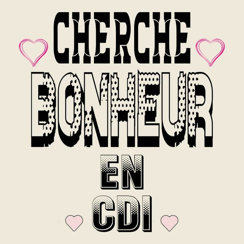 Cherche Bonheur en CDI